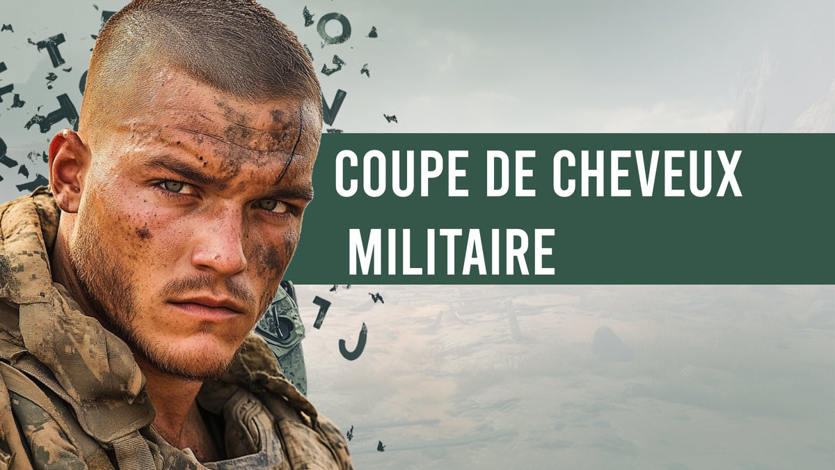 Coupe de Cheveux Militaire : Règlementation, Styles et Historique - Surplus militaire